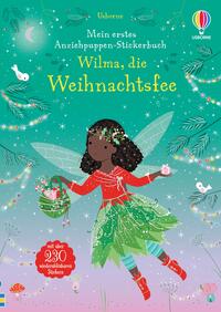 Mein erstes Anziehpuppen-Stickerbuch: Wilma, die Weihnachtsfee