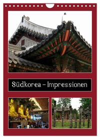 Südkorea – Impressionen (Wandkalender 2025 DIN A4 hoch), CALVENDO Monatskalender