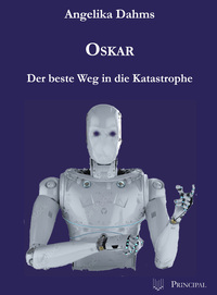 Oskar – Der beste Weg in die Katastrophe