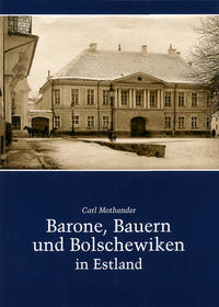 Barone, Bauern und Bolschewiken in Estland