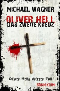 Oliver Hell / Oliver Hell – Das zweite Kreuz