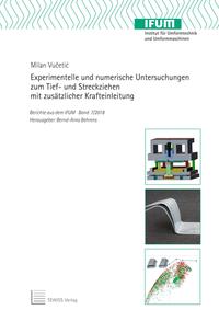 Experimentelle und numerische Untersuchungen zum Tief- und Streckziehen mit zusätzlicher Krafteinleitung