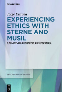 Experiencing Ethics with Sterne and Musil