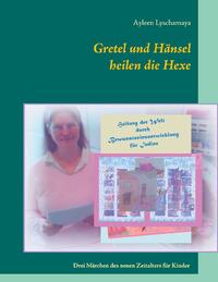 Gretel und Hänsel heilen die Hexe - 2