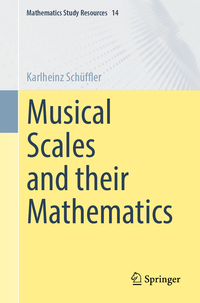 Musical Scales and their Mathematics