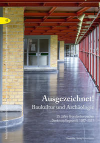 Ausgezeichnet! Baukultur und Archäologie