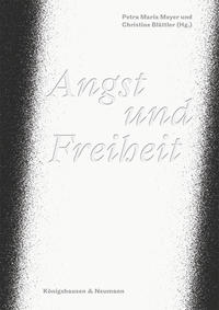 Angst und Freiheit