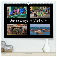 Unterwegs in Vietnam (hochwertiger Premium Wandkalender 2025 DIN A2 quer), Kunstdruck in Hochglanz