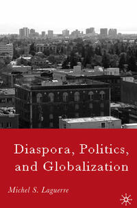 Diaspora, Politics, and Globalization