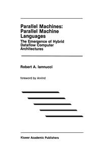 Parallel Machines: Parallel Machine Languages