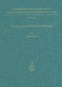 Das Arzneibuch Ortolfs von Baierland