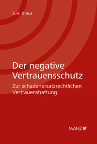 Der negative Vertrauensschutz