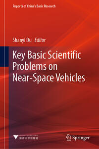 Key Basic Scientific Problems on Near-Space Vehicles