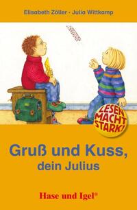 Gruß und Kuss, dein Julius