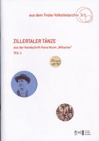 Zillertaler Tänze aus der Handschrift Hans Wurm "Millacher" 1