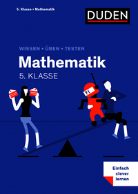 Wissen – Üben – Testen: Mathematik 5. Klasse