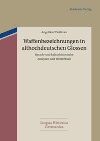 Waffenbezeichnungen in althochdeutschen Glossen