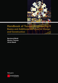 Handbook of Tunnel Engineering / Handbook of Tunnel Engineering II