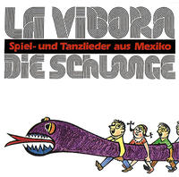 La Vibora - Die Schlange