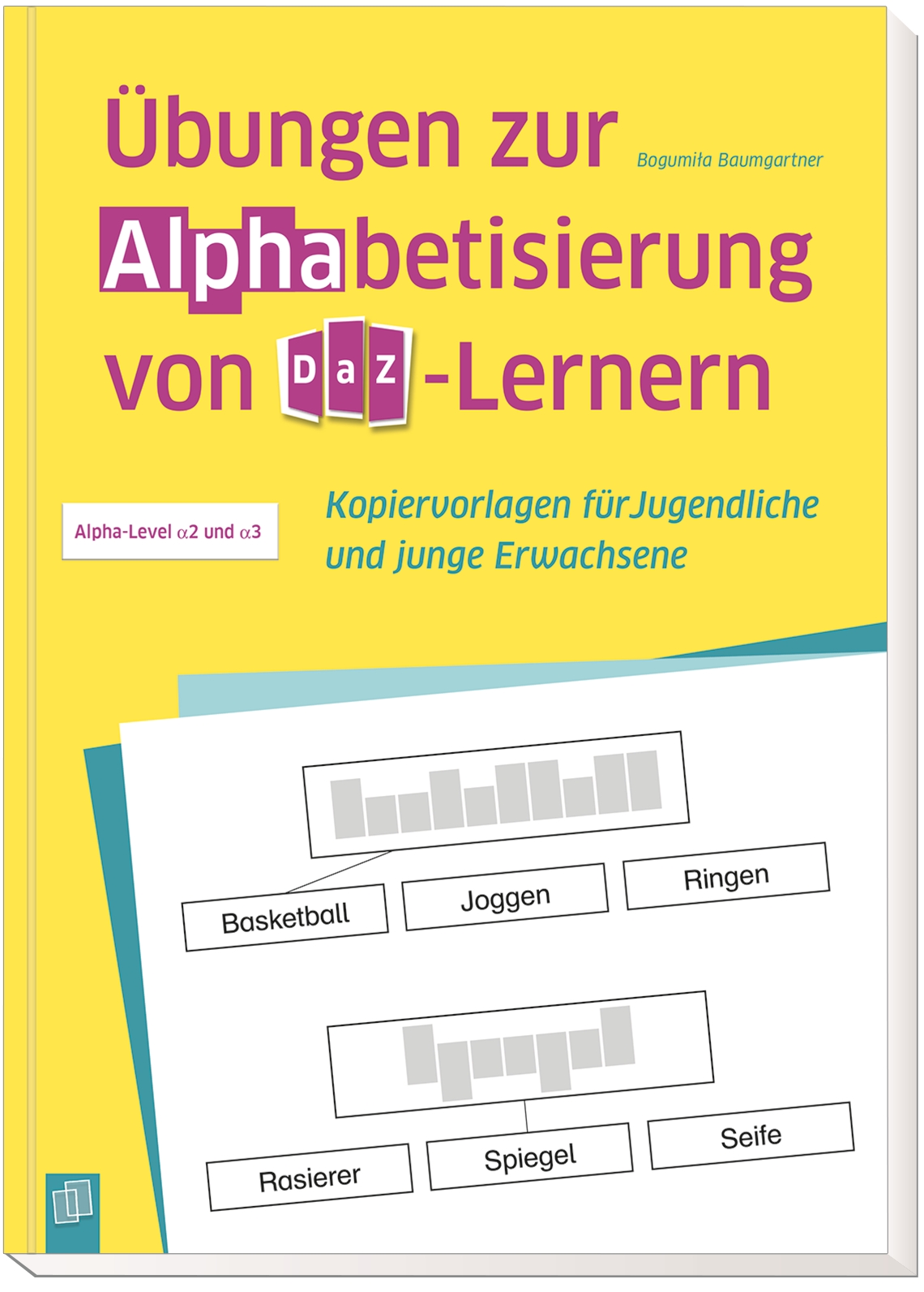 Übungen zur Alphabetisierung von DaZ-Lernern