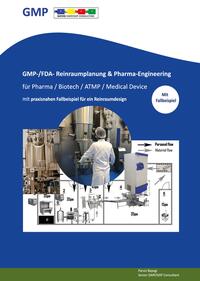 GMP- -/FDA- Reinraumplanung & Pharma-Engineering für Pharma / Biotech / ATMP / Medical Device