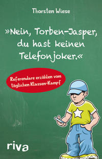 "Nein, Torben-Jasper, du hast keinen Telefonjoker."