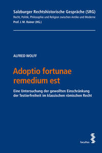 Adoptio fortunae remedium est