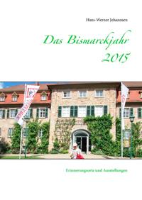 Das Bismarckjahr 2015