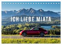 Ich liebe Miata (Tischkalender 2025 DIN A5 quer), CALVENDO Monatskalender