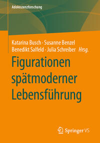 Figurationen spätmoderner Lebensführung