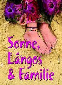 Sonne, Lángos & Familie