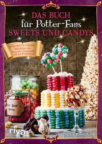 Das Buch für Potter-Fans: Sweets und Candys