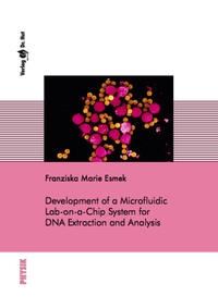 Development of a Microfluidic Lab-on-a-Chip System for DNA Extraction and Analysis