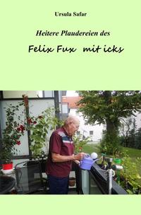 Heitere Plaudereien mit Felix Fux mit icks