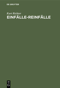 Einfälle-Reinfälle