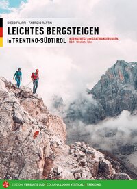 Leichtes Bergsteigen in Trentino-Südtirol 1