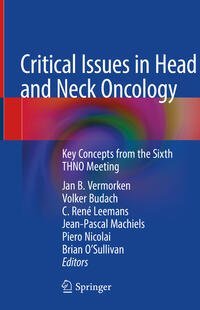 Critical Issues in Head and Neck Oncology