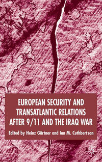 European Security and Transatlantic Relations after 9/11 and the Iraq War