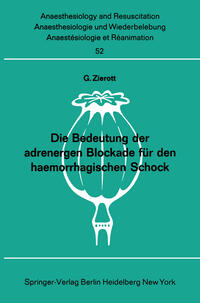 Die Bedeutung der adrenergen Blockade für den haemorrhagischen Schock