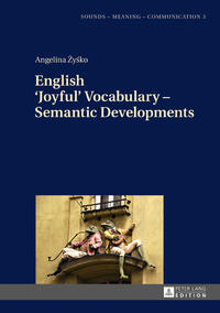 English ‘Joyful’ Vocabulary – Semantic Developments