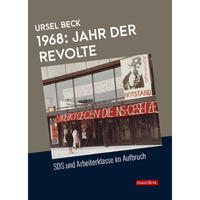 1968: Jahr der Revolte