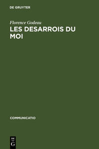 Les Desarrois du Moi