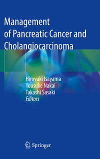 Management of Pancreatic Cancer and Cholangiocarcinoma