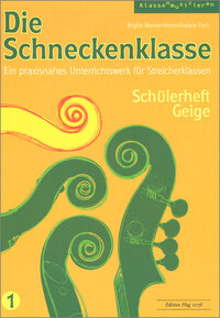 Die Schneckenklasse 1