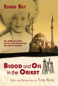 Blood and Oil in the Orient