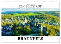 Ein Blick auf Braunfels (Wandkalender 2025 DIN A2 quer), CALVENDO Monatskalender