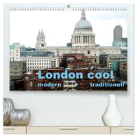 London cool - modern + traditionell (hochwertiger Premium Wandkalender 2025 DIN A2 quer), Kunstdruck in Hochglanz