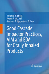 Good Cascade Impactor Practices, AIM and EDA for Orally Inhaled Products