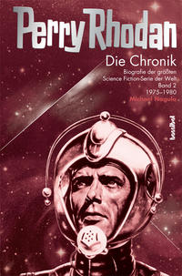 Perry Rhodan - Die Chronik