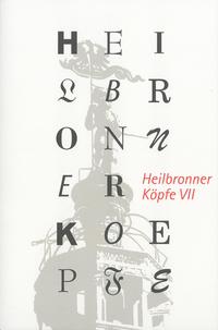 Heilbronner Köpfe VII